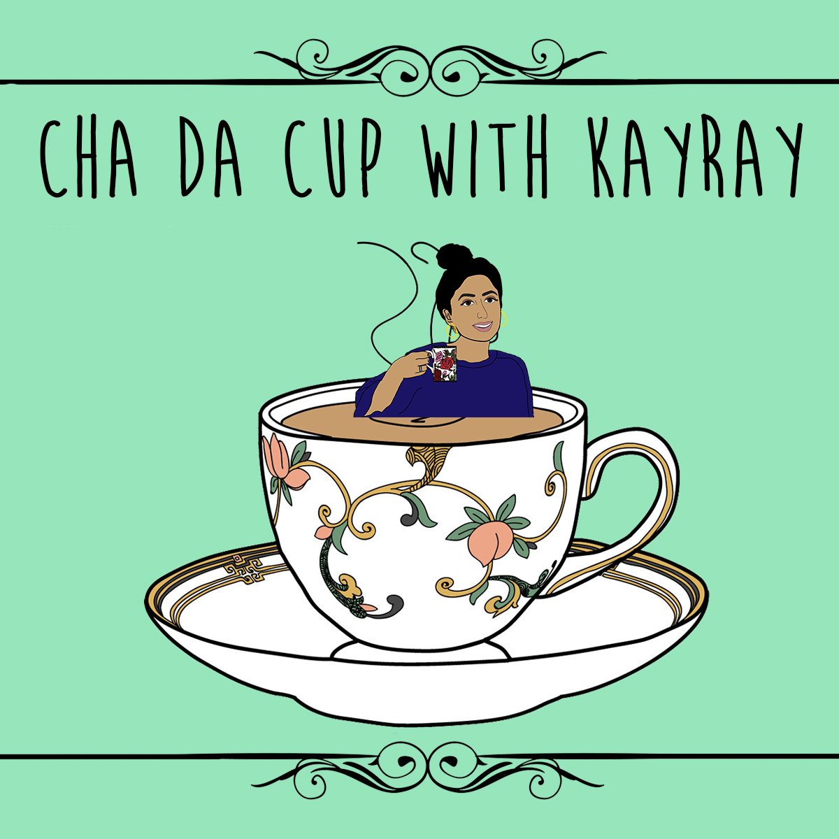 Cha Da Cup with KayRay