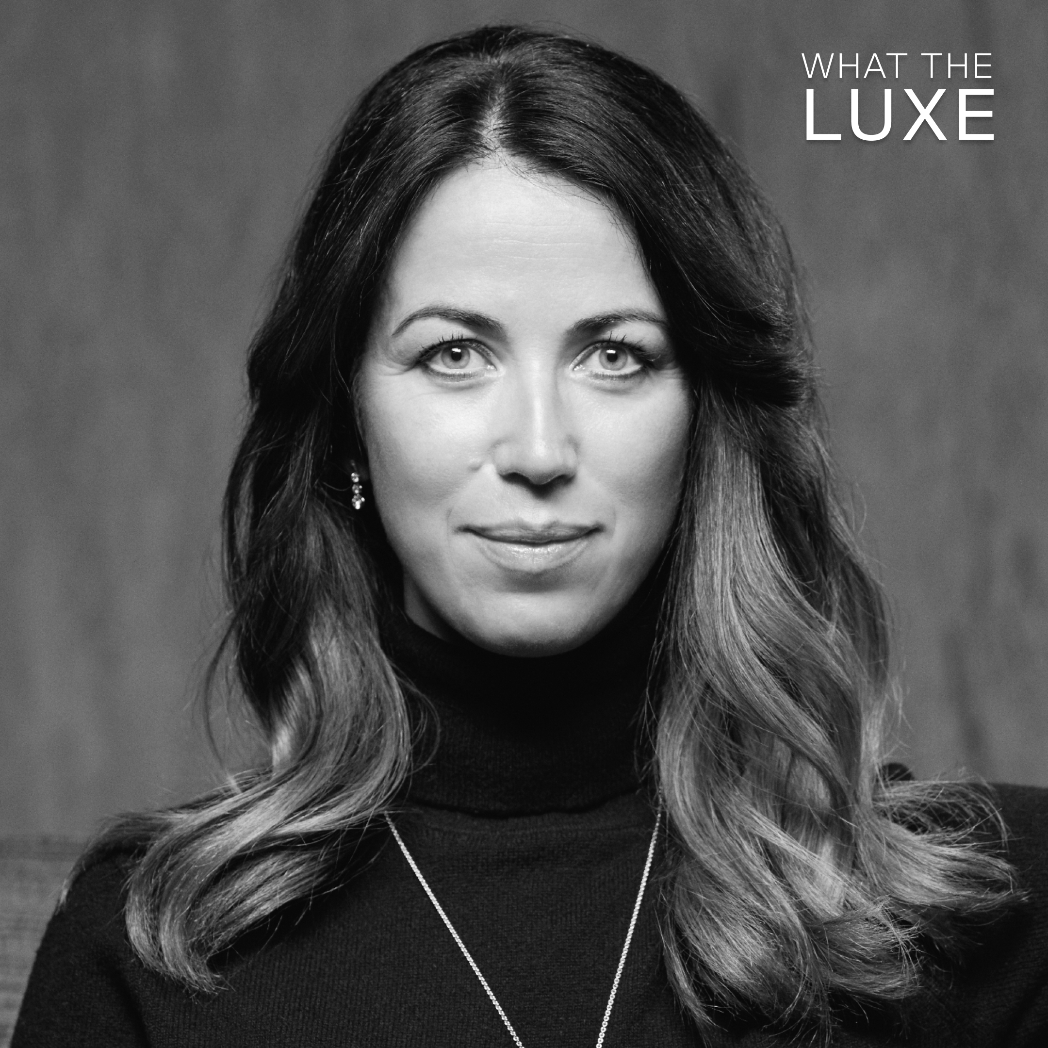 What The Luxe