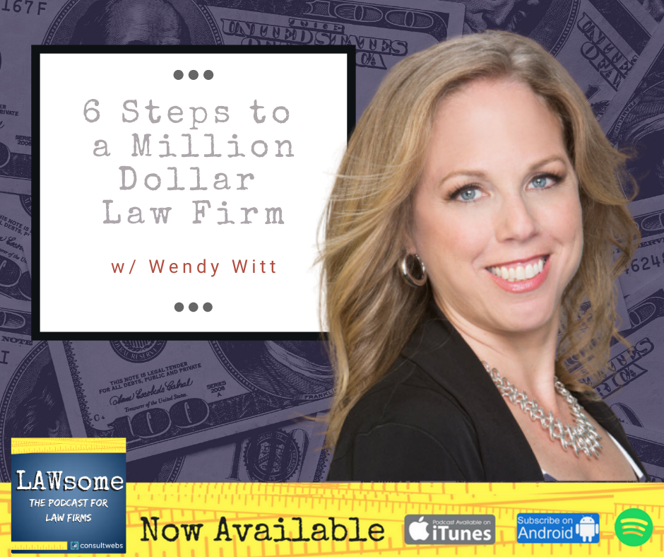 Six Steps to a Million Dollar Law Firm