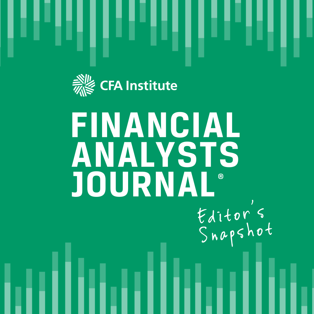 Editor's Snapshot, Financial Analysts Journal, Third Quarter, 2021, Vol. 77, No. 3