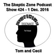 The Skeptic Zone #424 - 1.December.2016