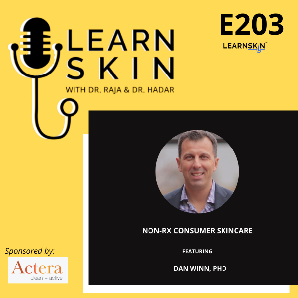 Episode 203: Non-Rx Consumer Skincare