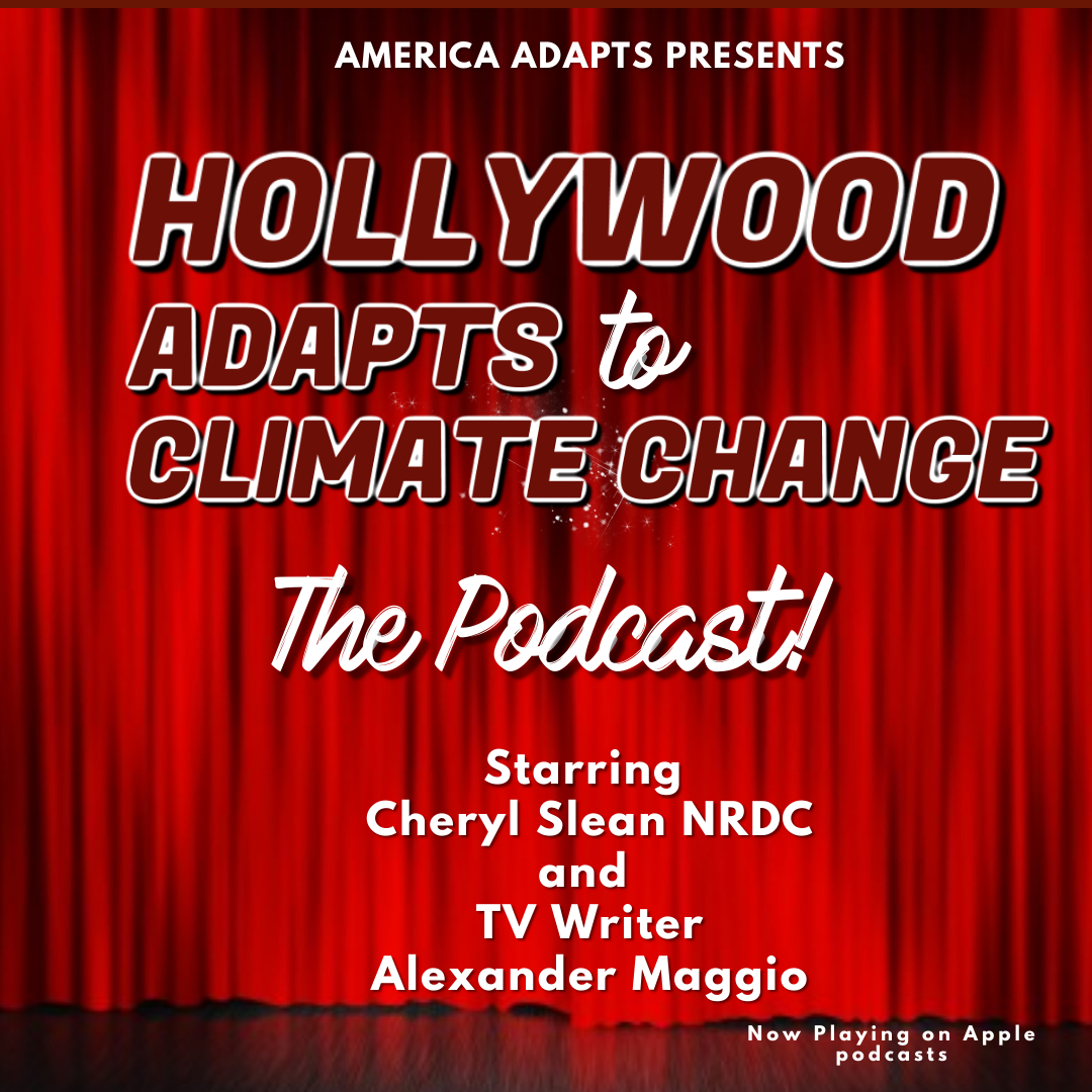 America Adapts the Climate Change Podcast