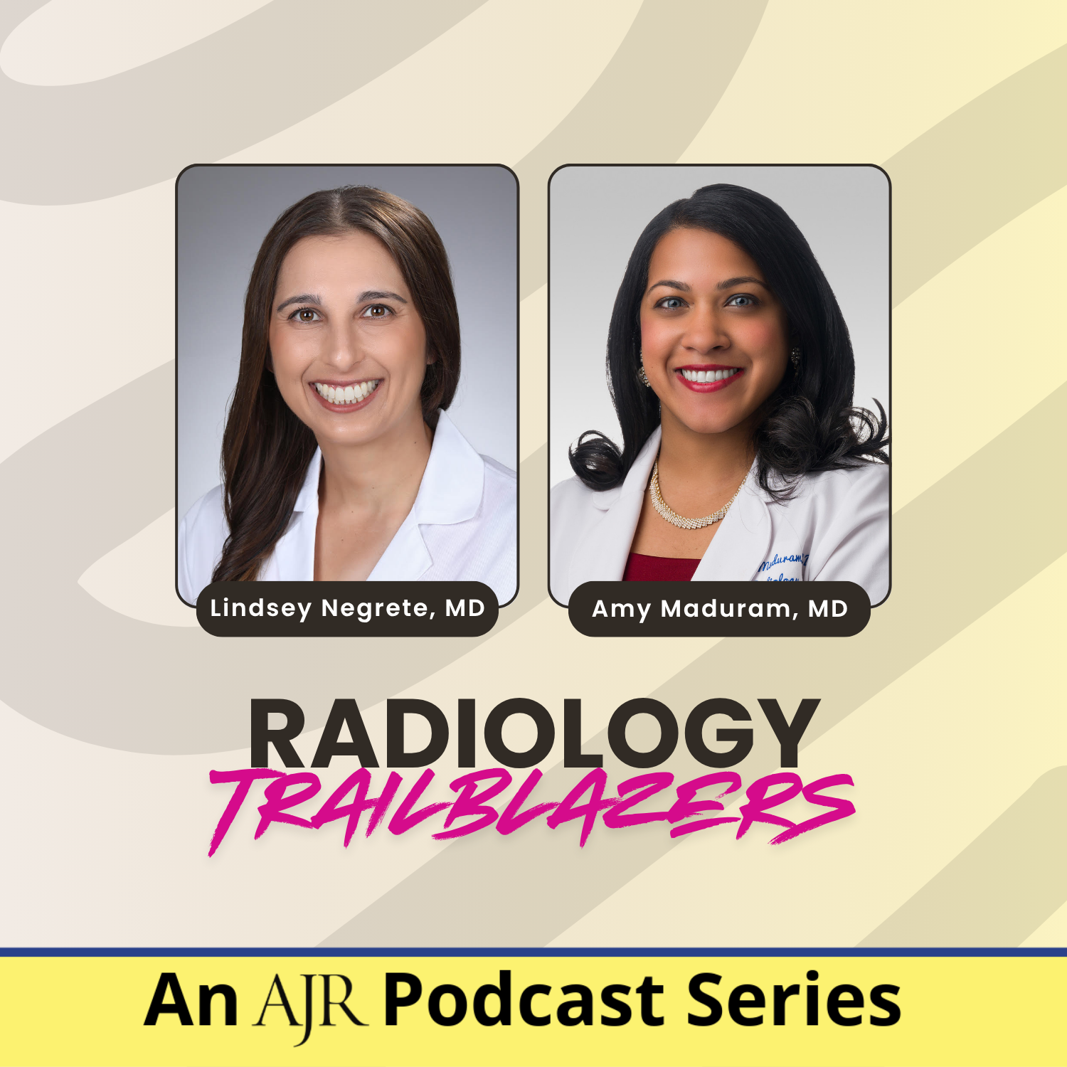 What It Takes to Elevate Endometriosis Imaging on the World Stage—Radiology Trailblazers, an AJR Podcast Series (Episode 5)