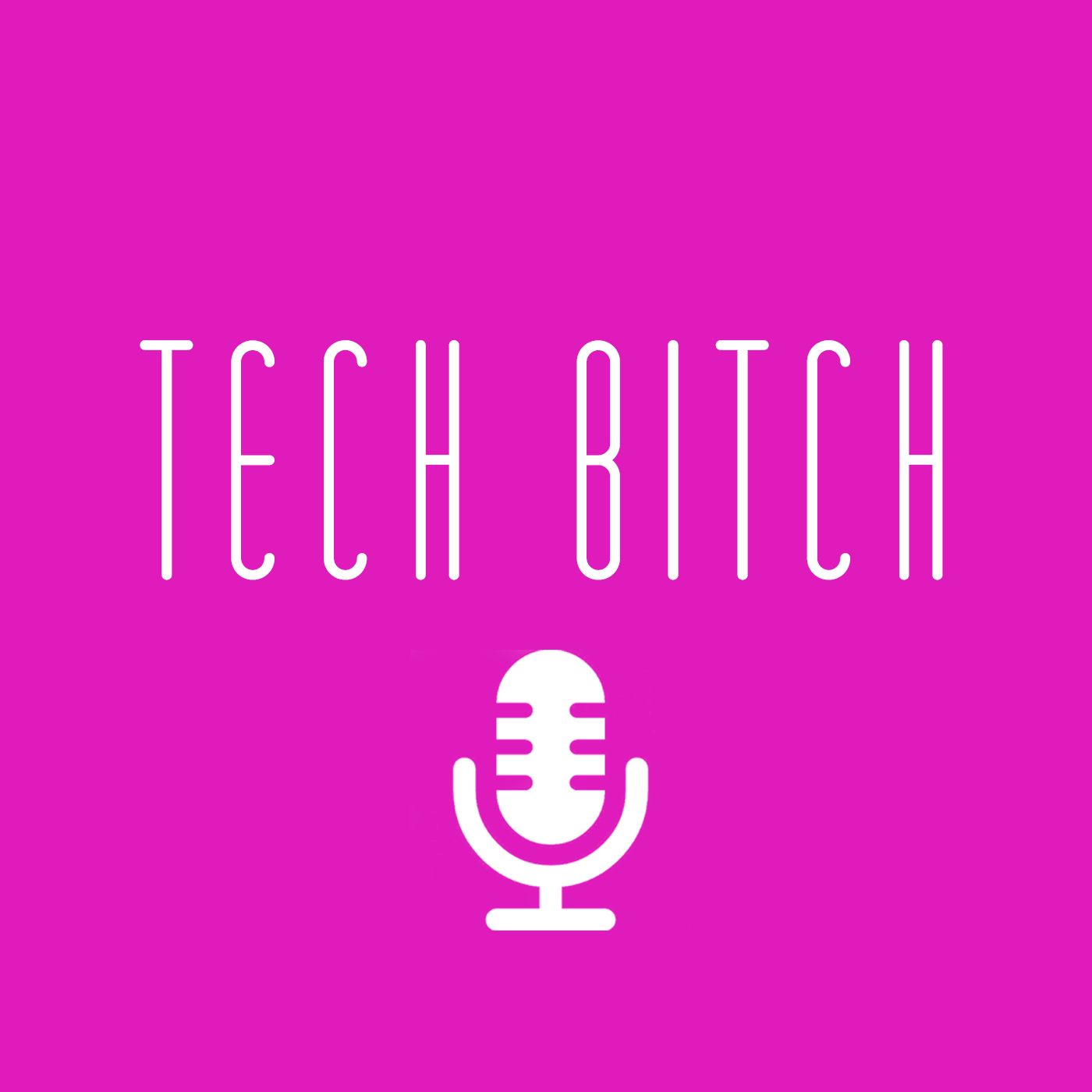 Tech Bitch Podcast