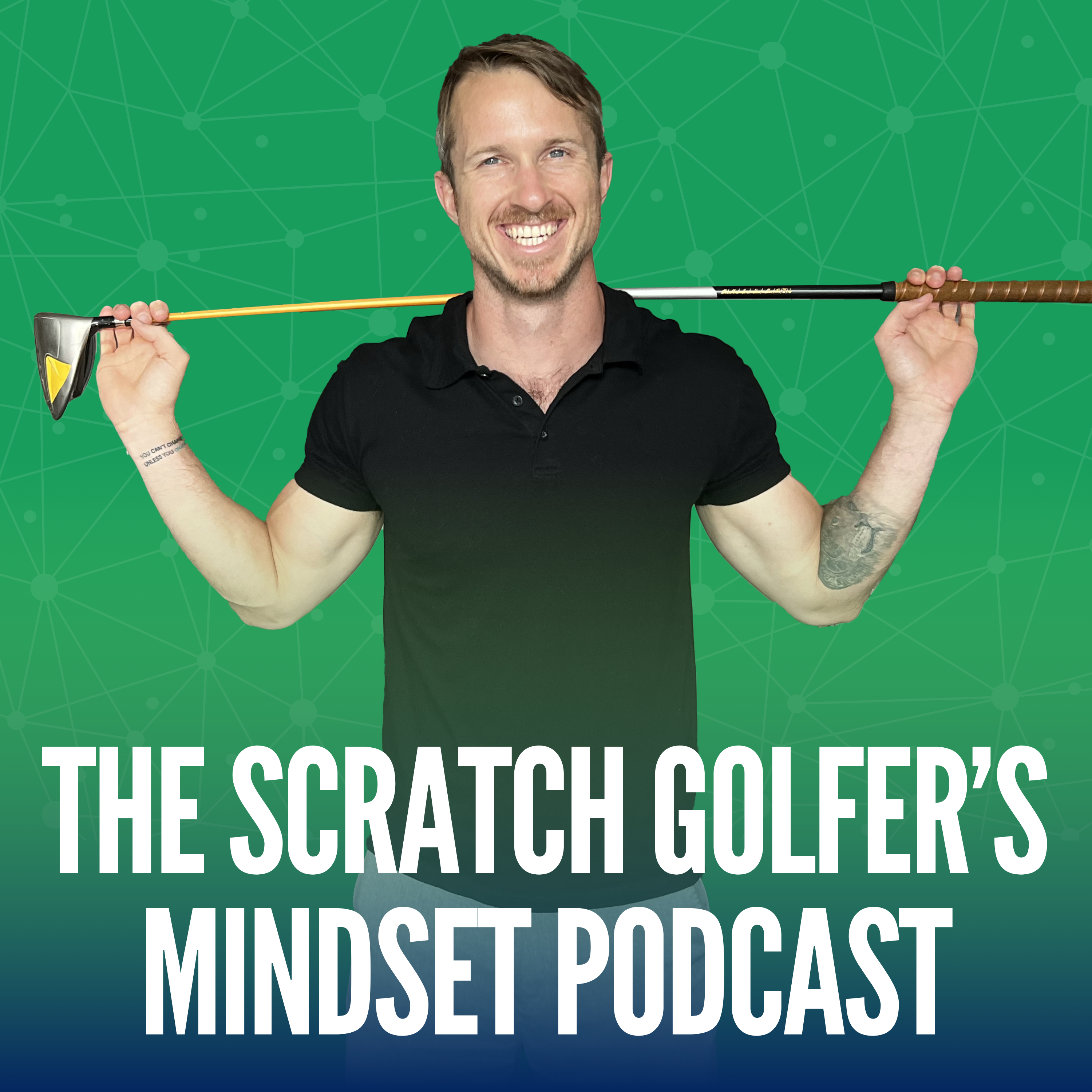 The Scratch Golfer\'s Mindset Podcast