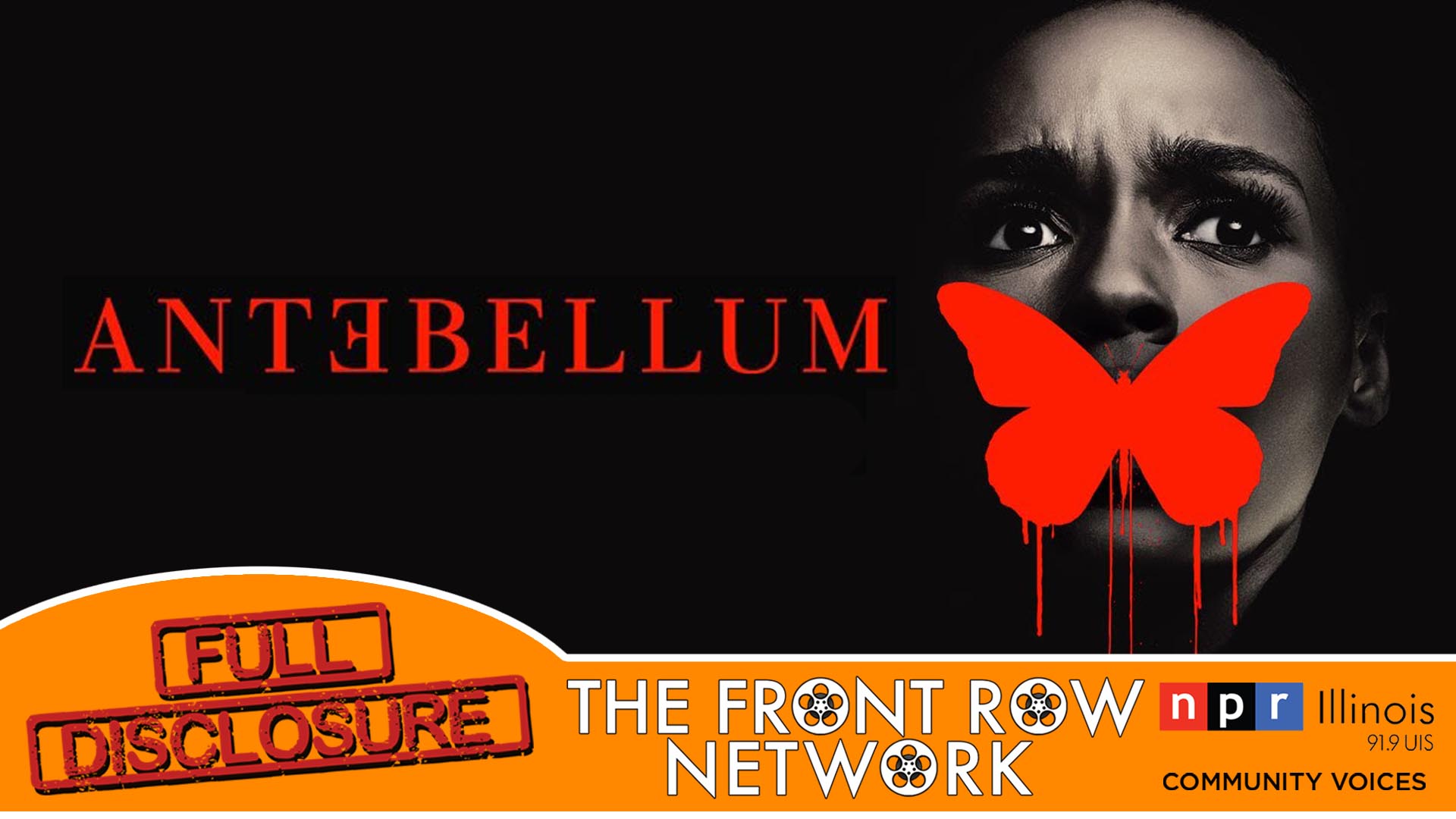 FULL DISCLOSURE - Antebellum (MonsterCast 2020)