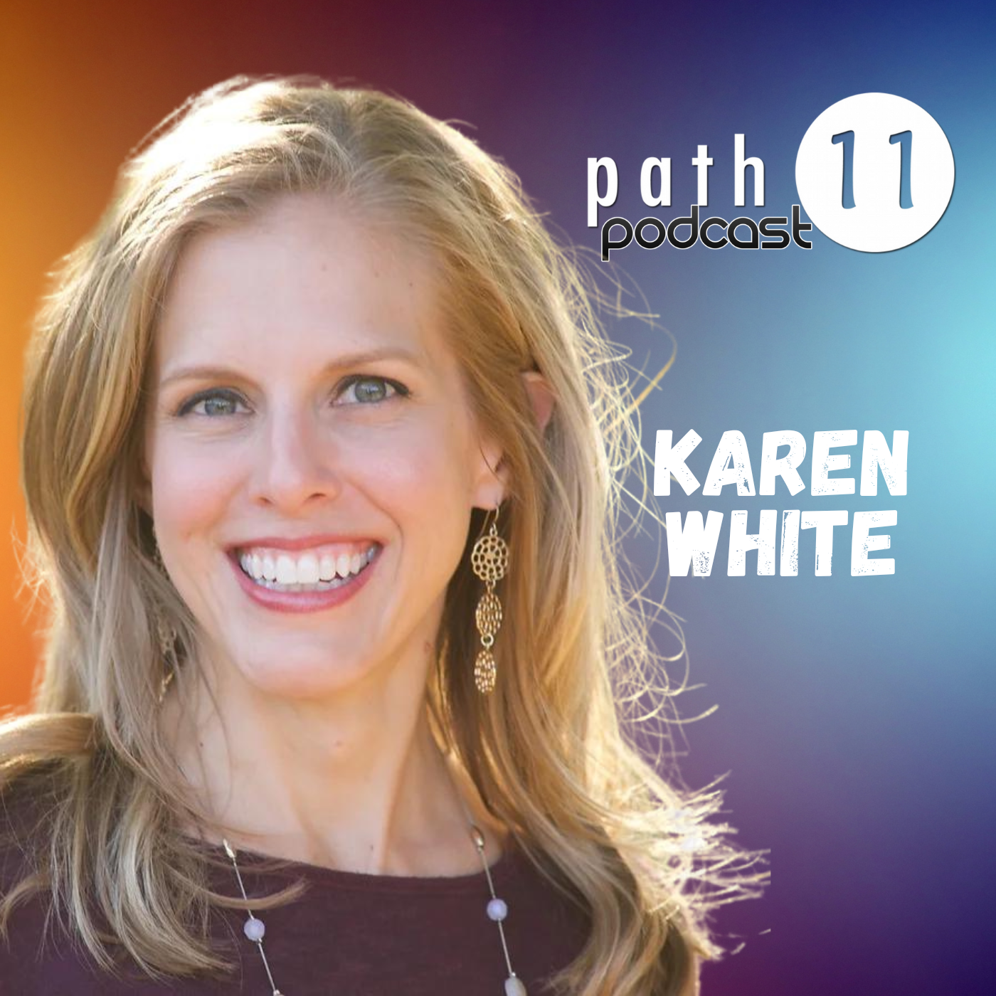 437 Embrace the Journey: Grief, Recovery, and Renewal; with Karen White
