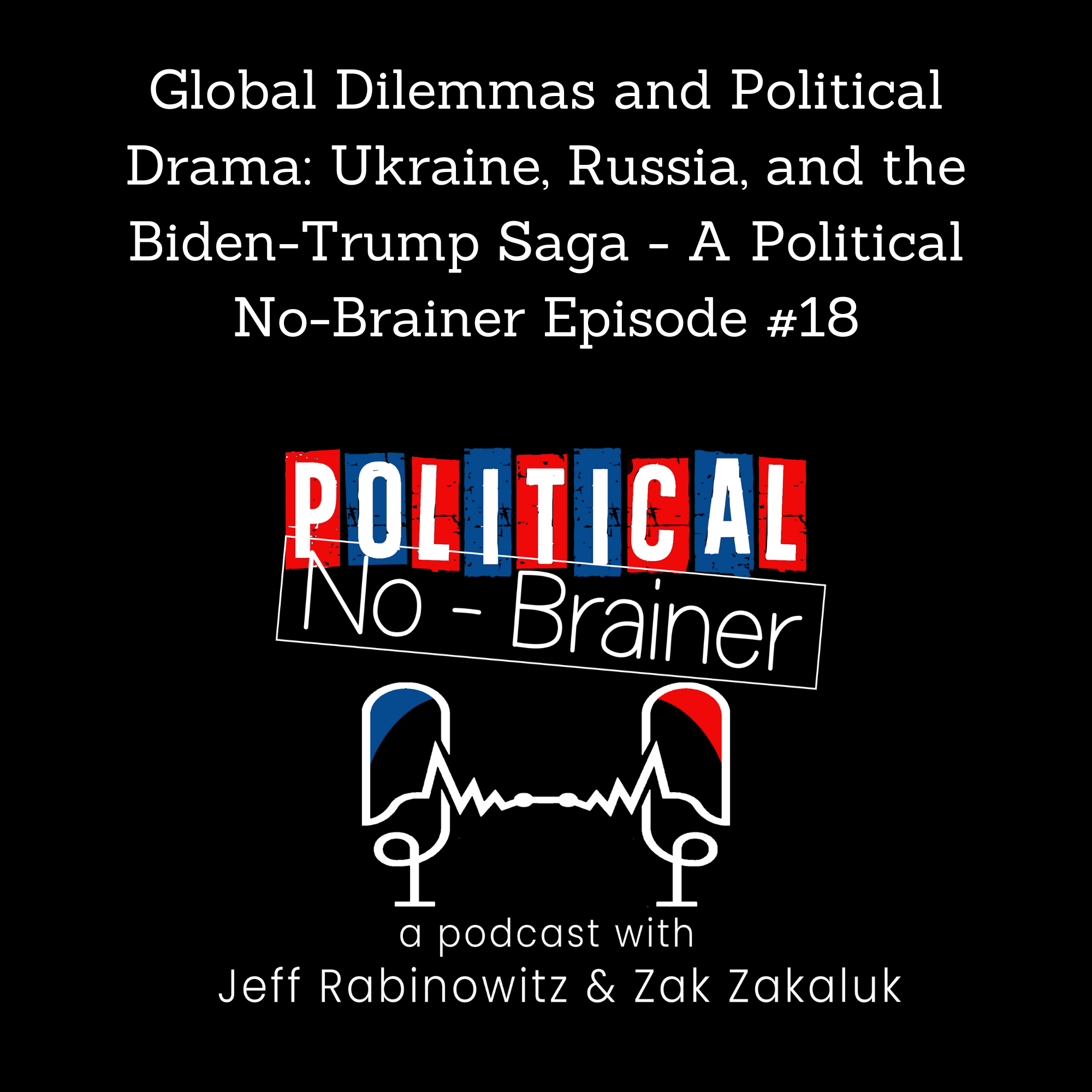 Political No-Brainer Podcast