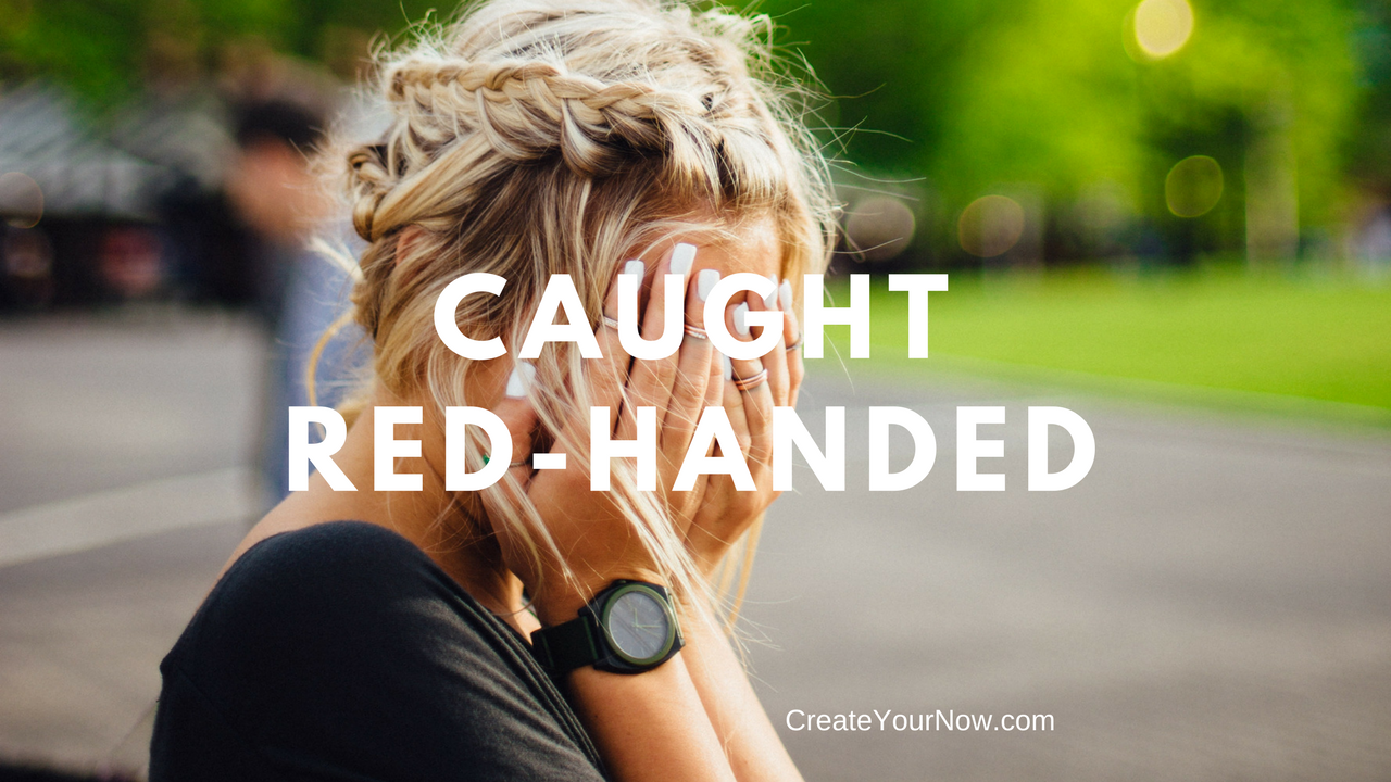 1042 Caught Red-Handed