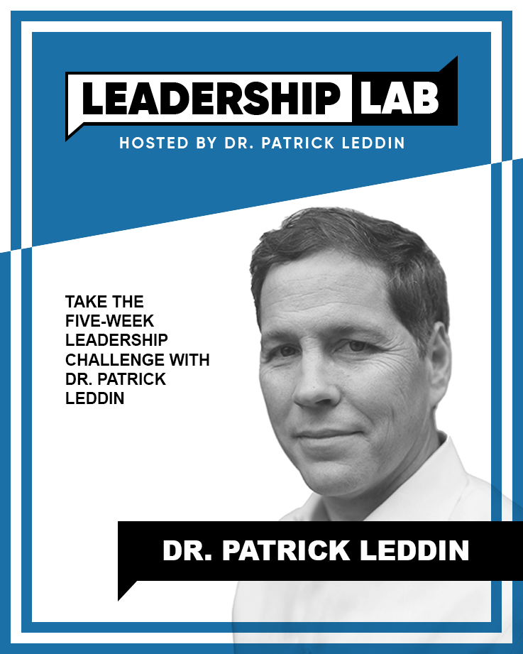 Leadership Lab with Dr. Patrick Leddin